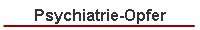 Psychiatrie-Opfer